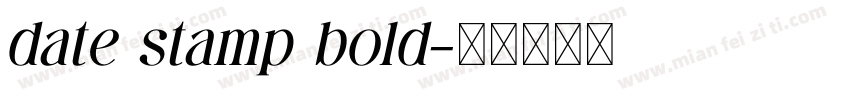 date stamp bold字体转换